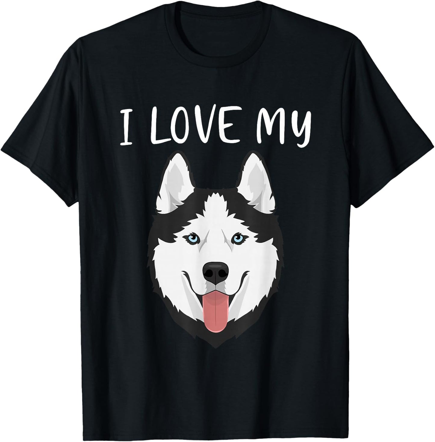 Funny Huskies Dog I love My Husky T-Shirt - T-Shirt | Black