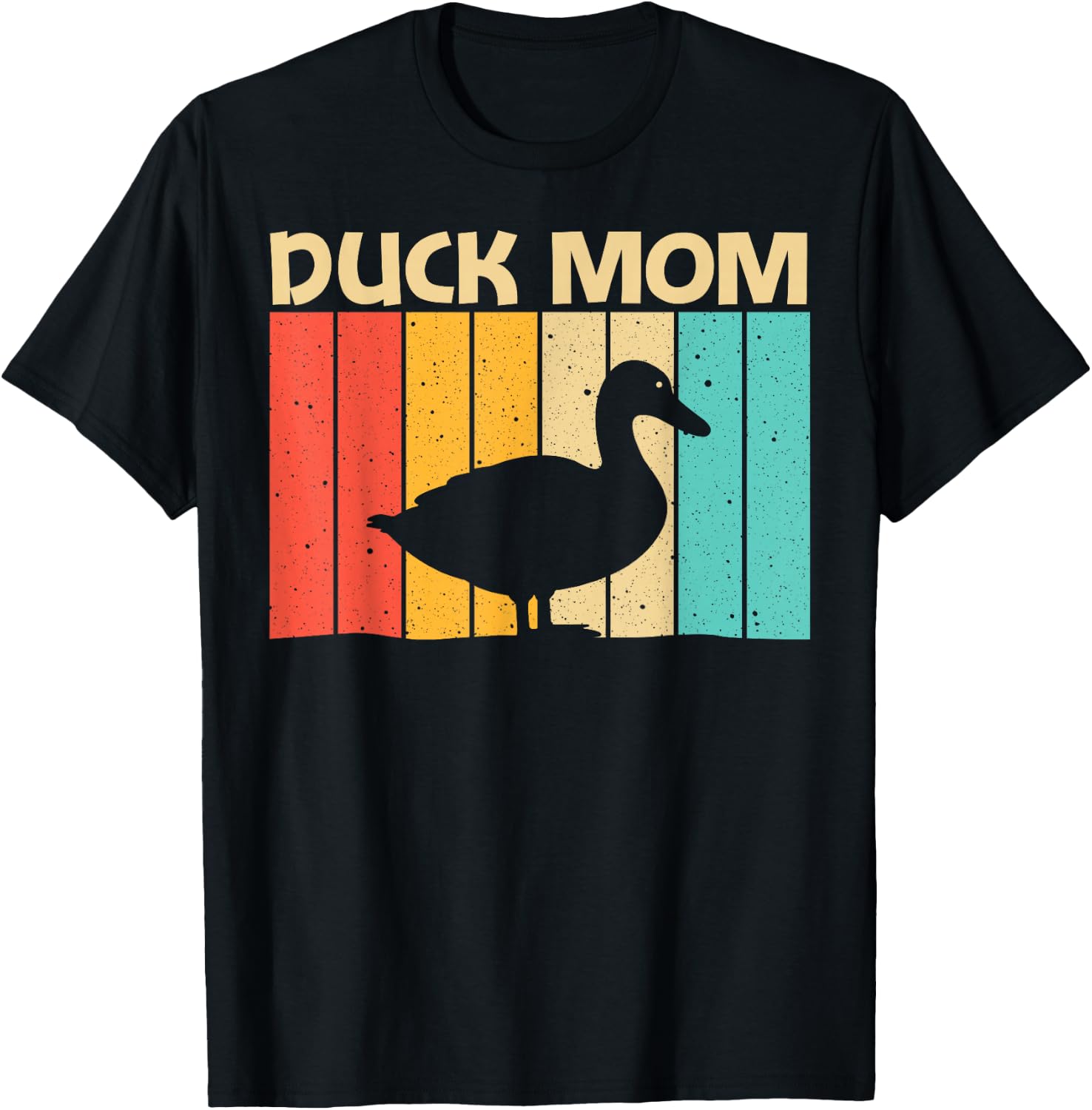 Funny Duck Design For Mom Mother Duck Farmer Hunting Lovers , Black T-Shirt - T-Shirt | Black