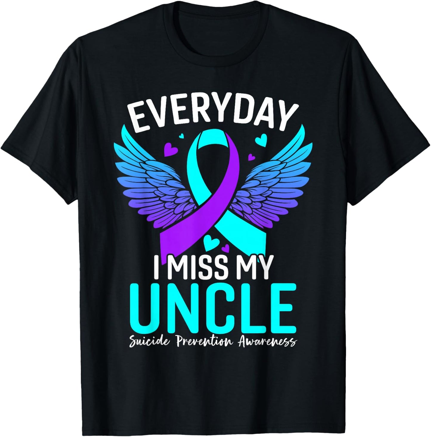 Suicide Awareness Shirt Uncle Suicide Prevention Awareness T-Shirt - T-Shirt | Black