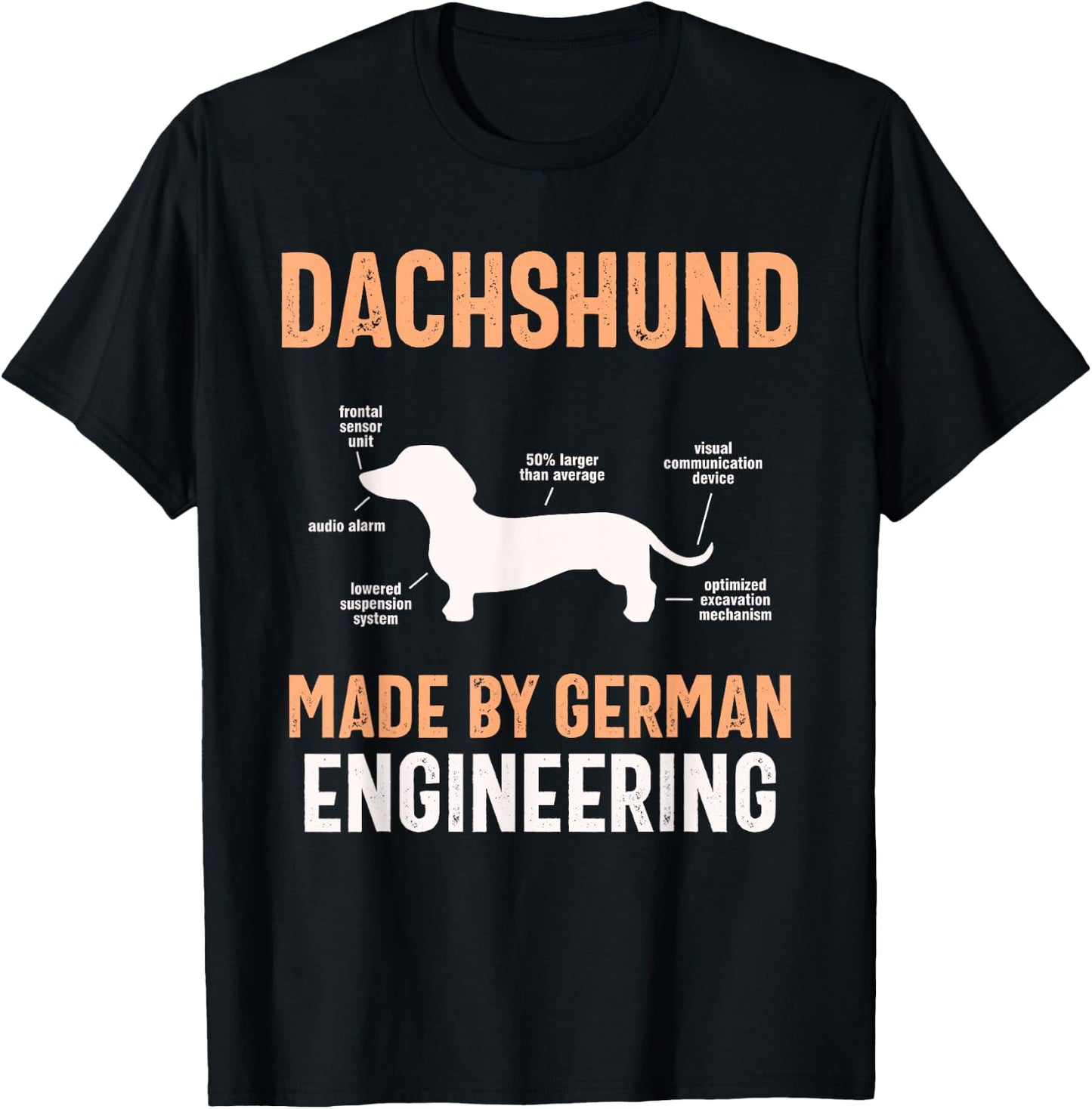 Dachshund Made By German Engineering Dachshunds Dachshund T-Shirt - T-Shirt | Black