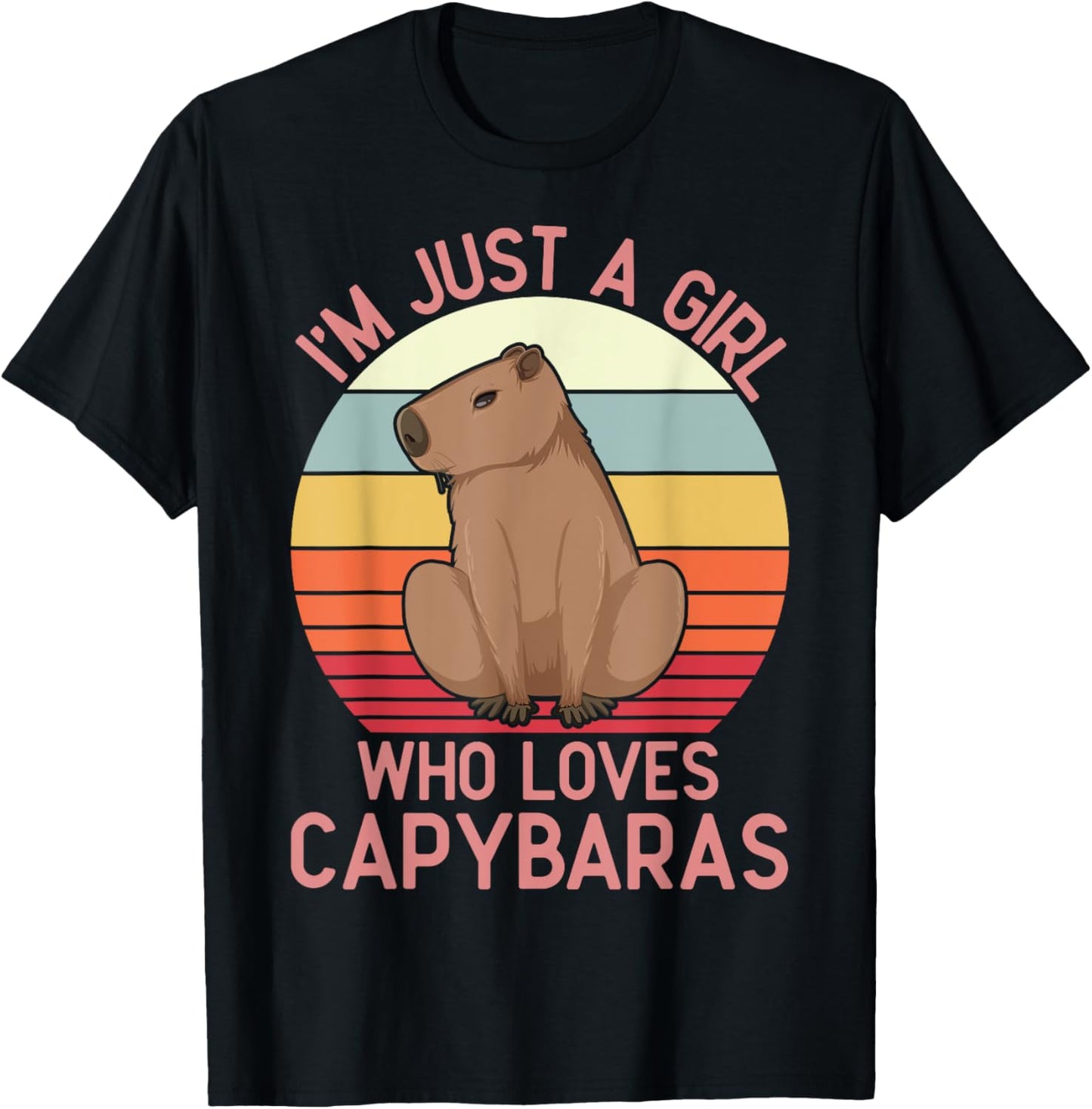 I'm Just a Girl Who Loves Capybaras, Respect Capybara T-Shirt - T-Shirt | Black