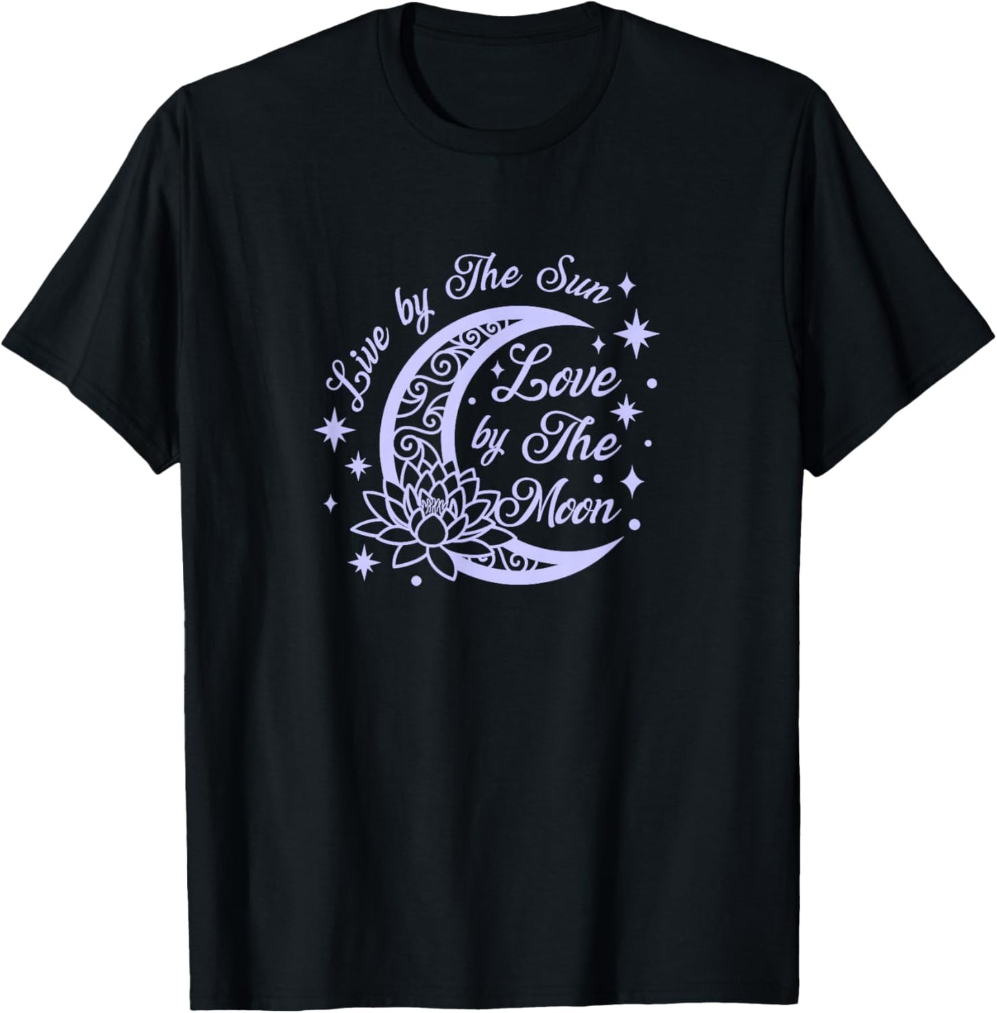 Live by The Sun Love by The Moon cool celestial design T-Shirt - T-Shirt | Black