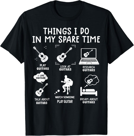 Guitarist Funny Guitar Player 6 Things I Do In My Spare Time T-Shirt - T-Shirt | Black