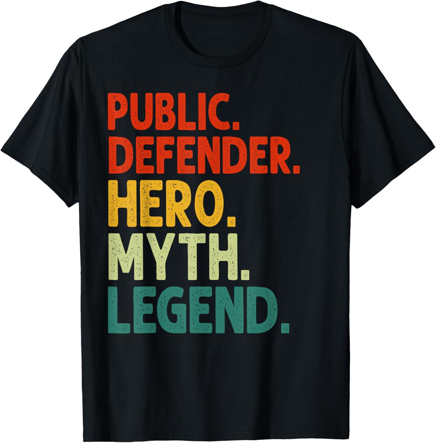 Public Defender Hero Myth Legend Vintage Public Defender T-Shirt - T-Shirt | Black
