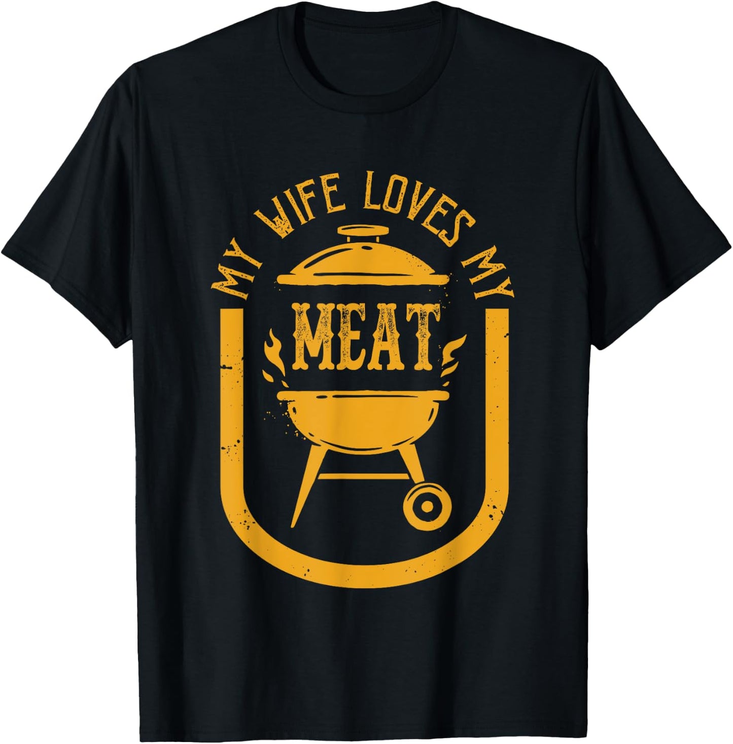 My Wife Loves My Meats Funny Pun Grilling BBQ Lovers Foodies T-Shirt - T-Shirt | Black