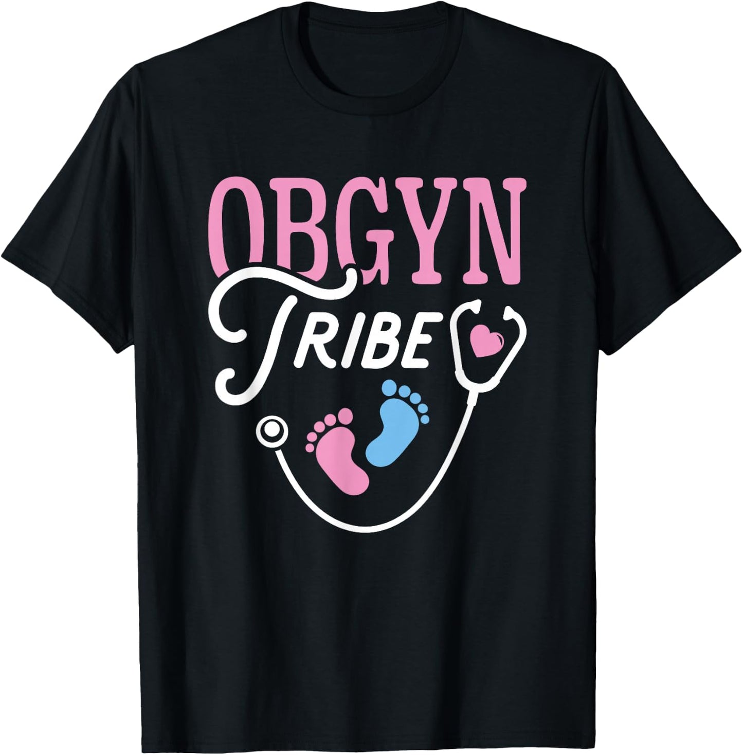 Obstetrics Gynecology Nurse Obgyn Obgyn Tribe Obstetrician T-Shirt - T-Shirt | Black