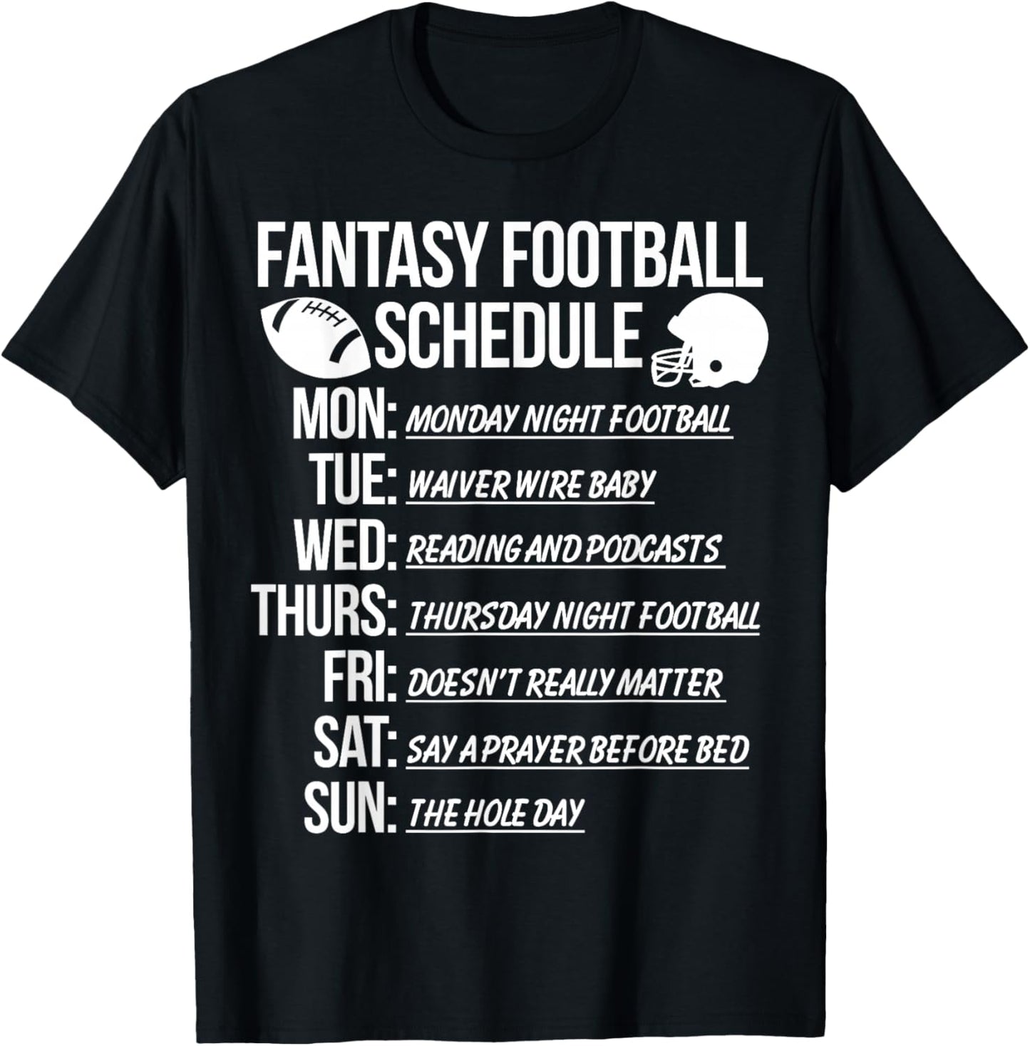 Fantasy Football Funny Schedule T-Shirt - T-Shirt | Black