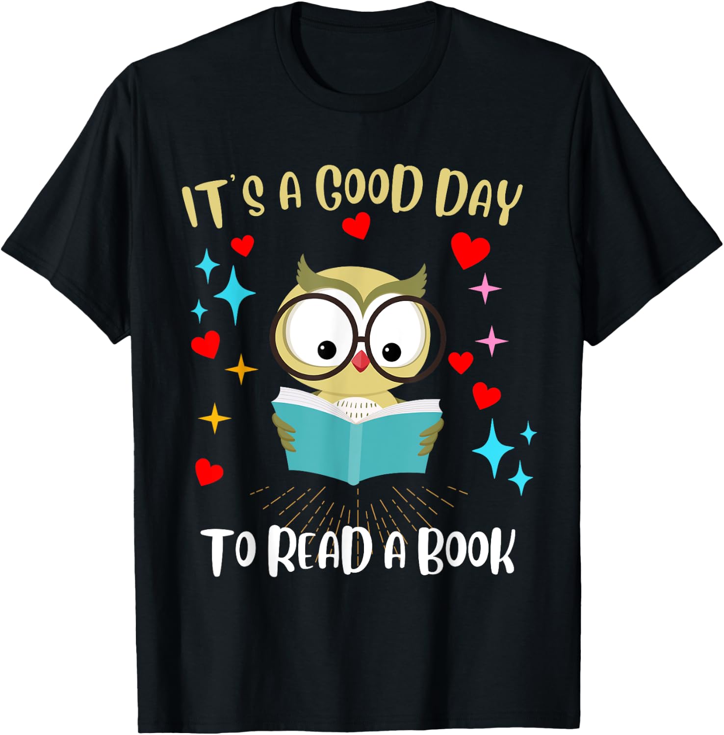 It's a Good Day to Read a Book - Owl Bird Reading Funny T-Shirt - T-Shirt | Black