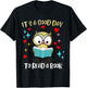 It's a Good Day to Read a Book - Owl Bird Reading Funny T-Shirt - T-Shirt | Black
