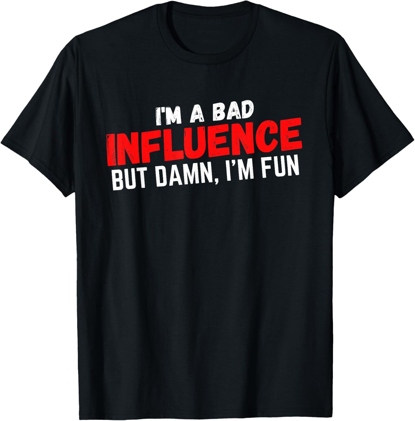 Funny Bad Dad Joke Adult Humor Bad Boy Rebel Statement T-Shirt - T-Shirt | Black