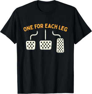 One For Each Leg - Mechanic Car Lover Race Car T-Shirt - T-Shirt | Black