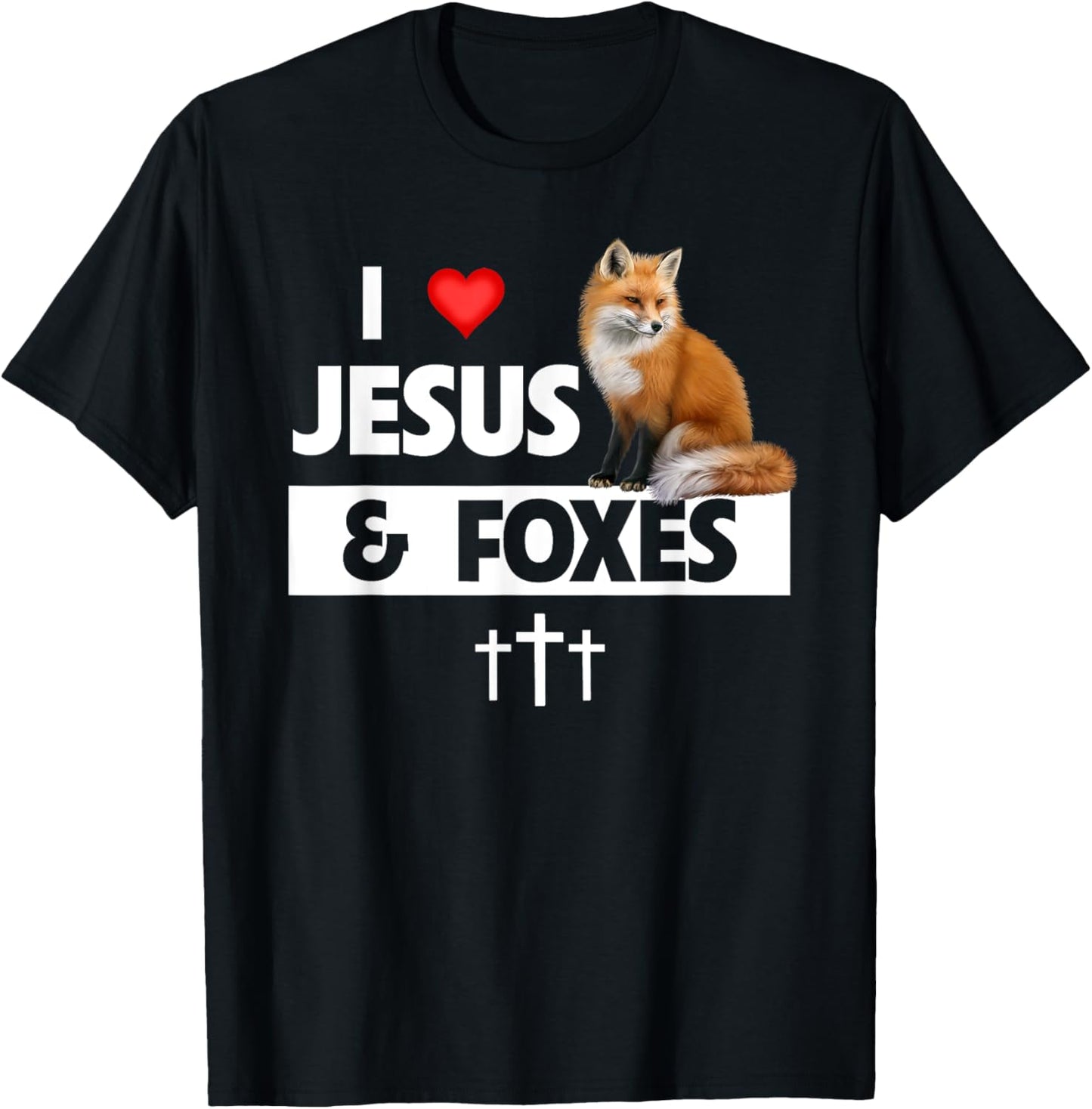I Love Jesus And Foxes Zoo Wildlife Nature Fox Christian T-Shirt - T-Shirt | Black