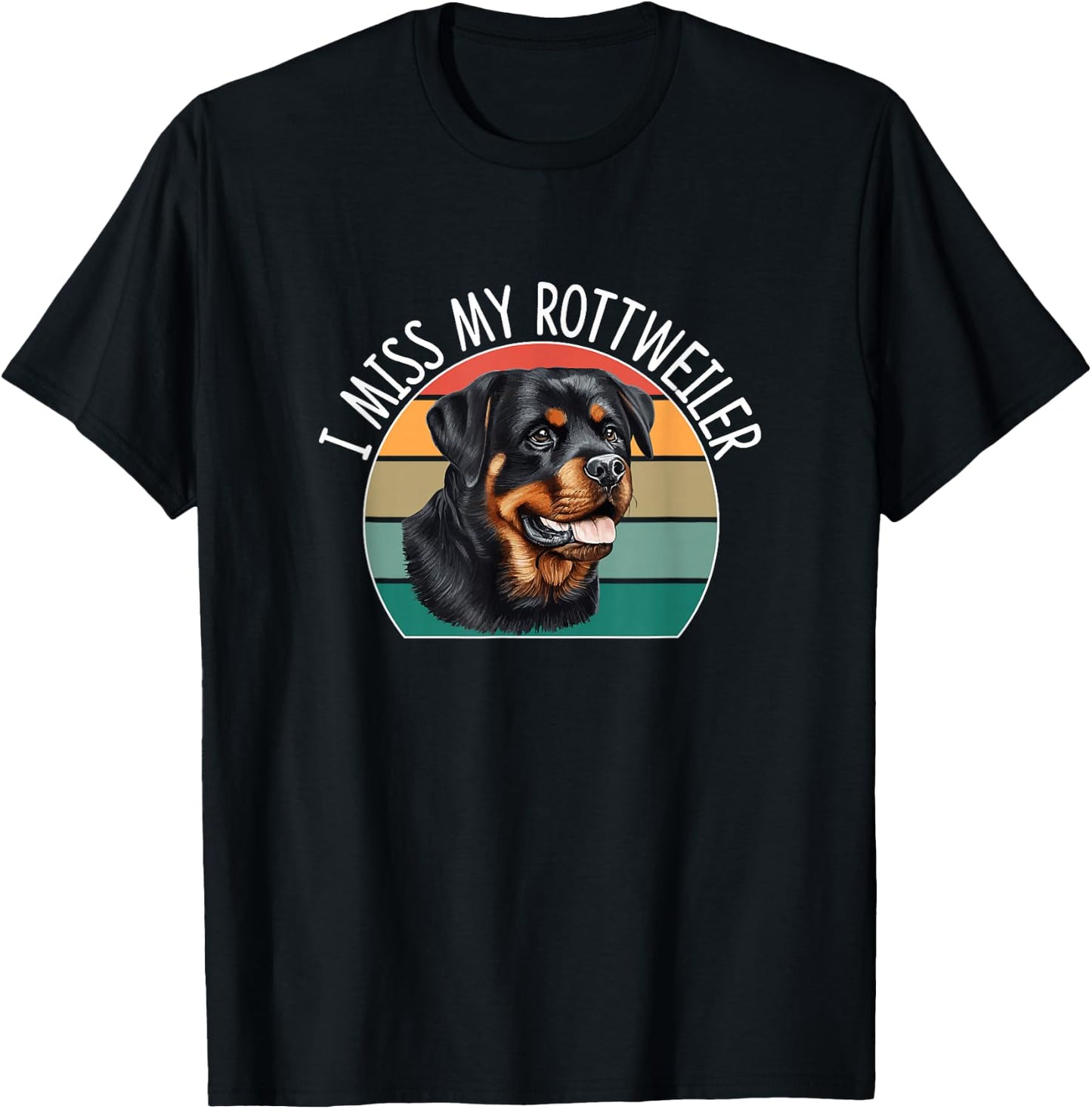 I Miss My Rottweiler T-Shirt - T-Shirt | Black