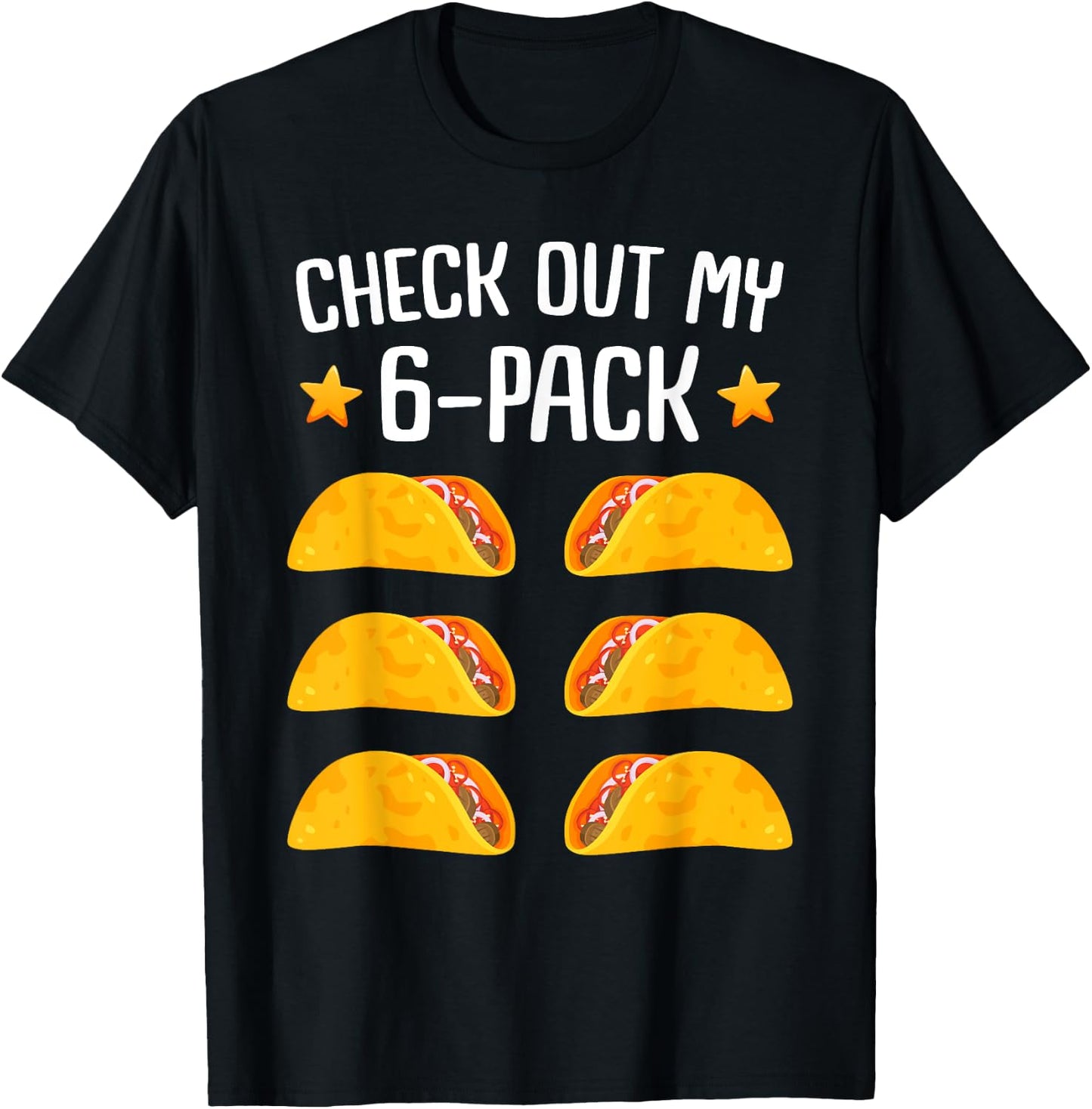 Taco Six Pack | Cinco de Mayo Fiesta | & Party T-Shirt - T-Shirt | Black