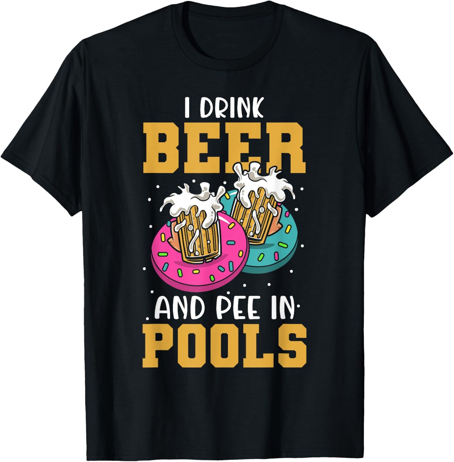 Funny I Pee In Public Pools Swimming Party Peeing In Pools T-Shirt - T-Shirt | Black