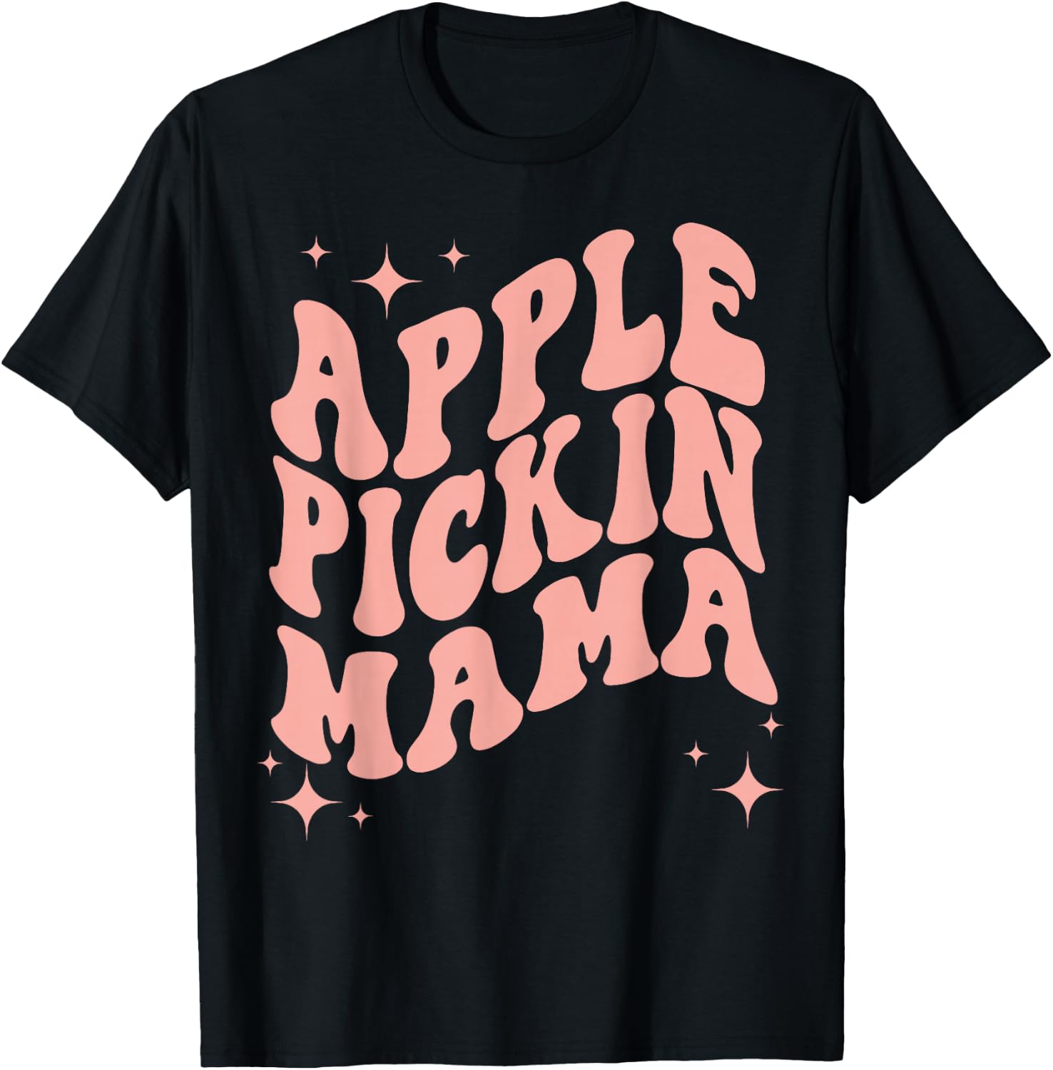 Apple Pickin Mama Mom Apple Picking Crew Harvest Season T-Shirt - T-Shirt | Black