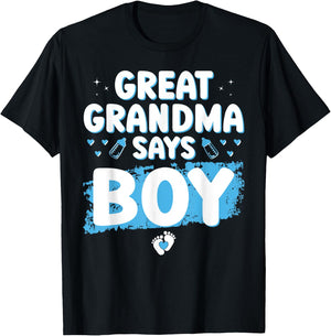 Gender Reveal Great Grandma Says Boy Baby Shower Shirt Party T-Shirt - T-Shirt | Black