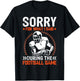 Sorry For What I Said During The American Football Game T-Shirt - T-Shirt | Black
