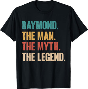 Raymond The Man The Myth The Legend Retro Gift Raymond T-Shirt - T-Shirt | Black