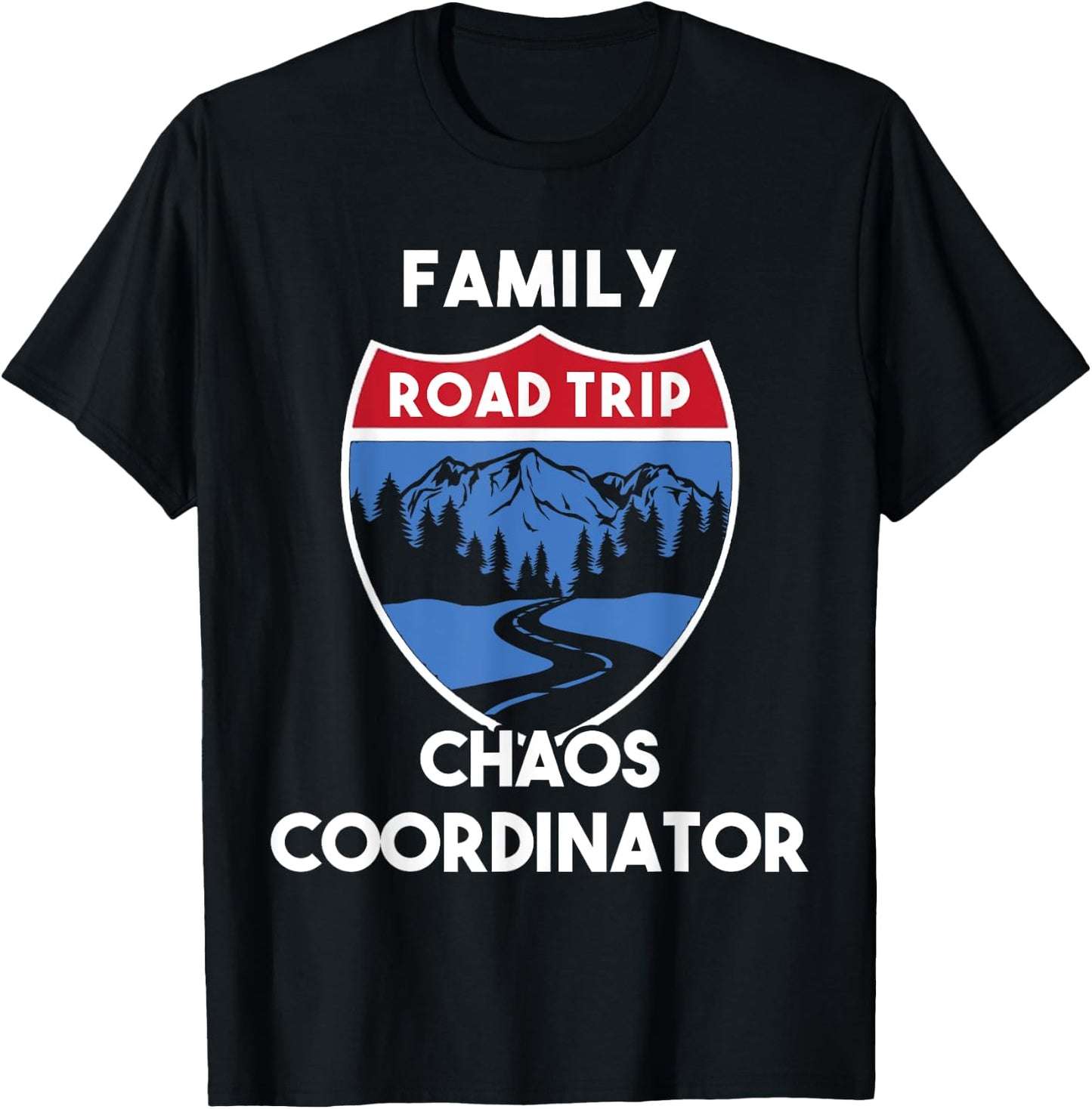 Matching Family Road Trip 2022 Chaos Coordinator T-Shirt - T-Shirt | Black