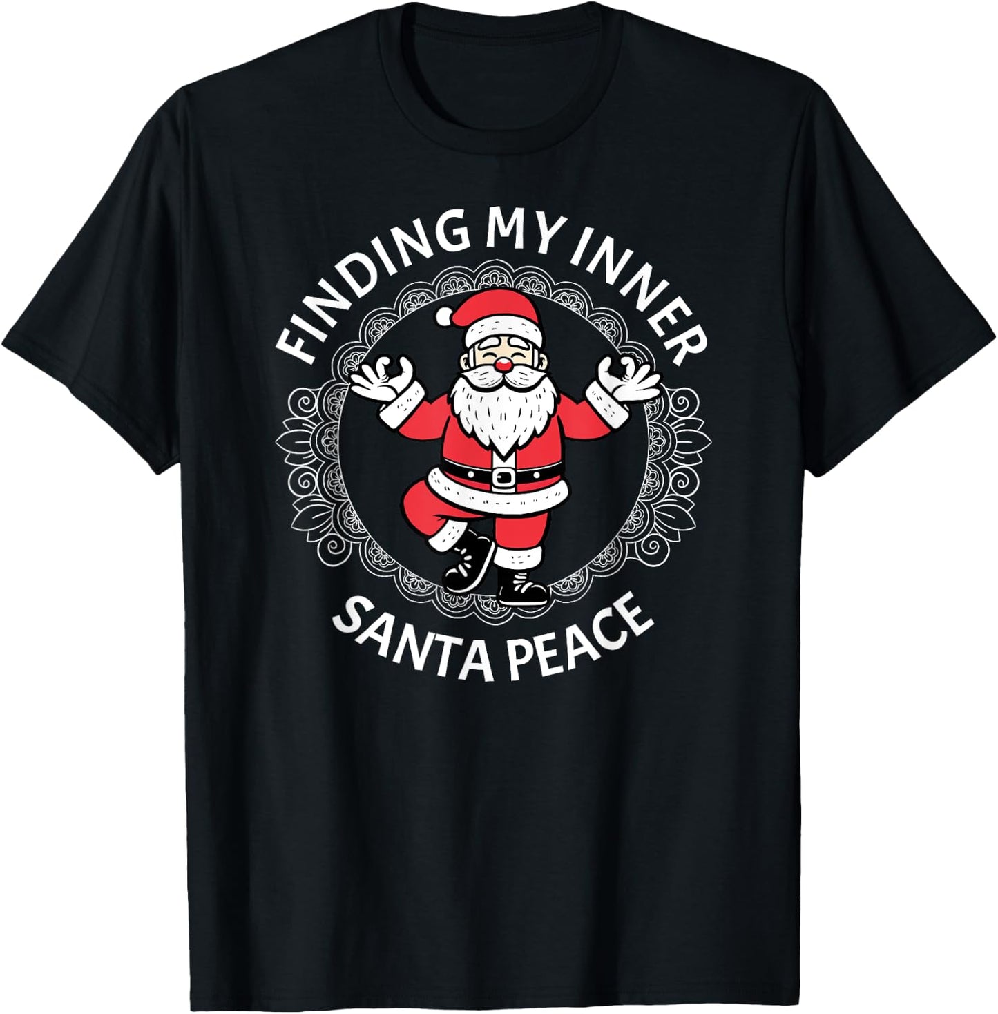 Finding My Inner Santa Peace - Christmas Yoga Meditation T-Shirt - T-Shirt | Black