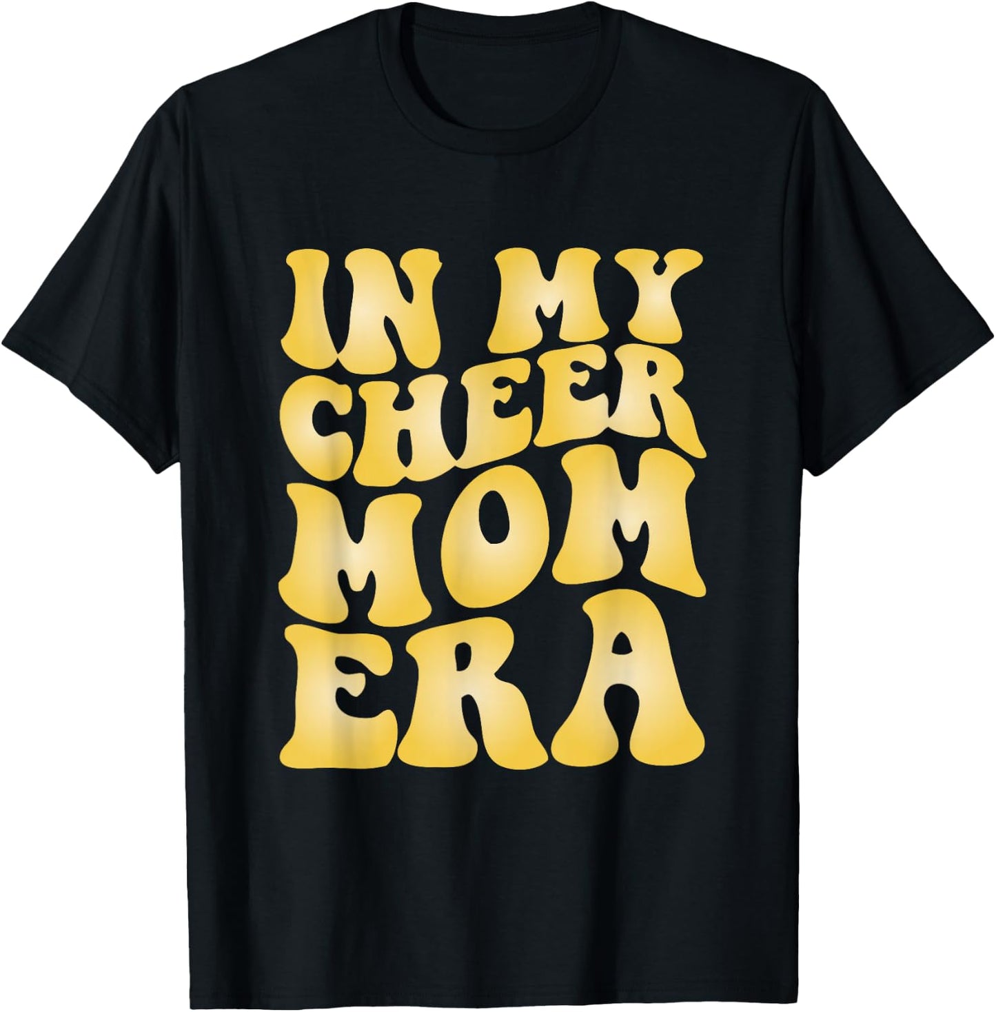 In My Cheer Mom Era T-Shirt - T-Shirt | Black