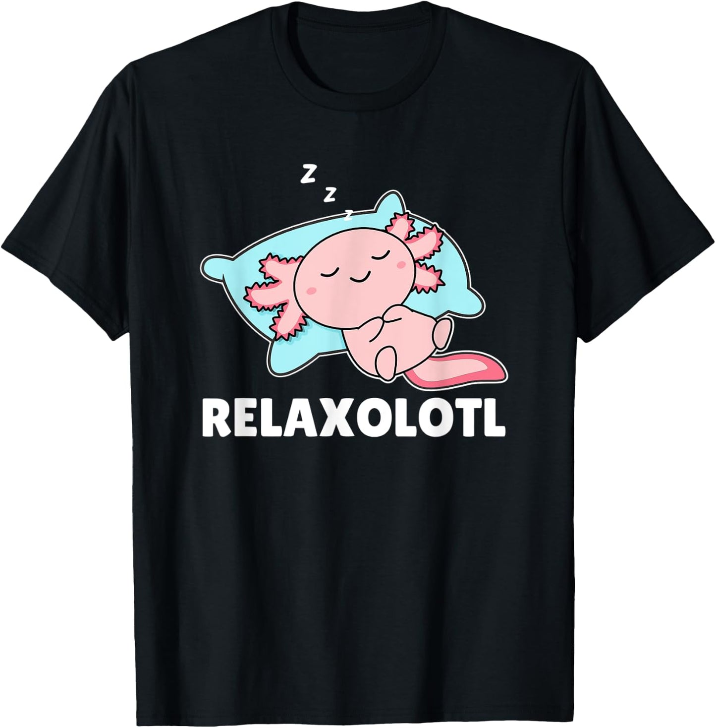 Relaxolotl Axolotl sleep Animals Relax Sweet Axolotl T-Shirt - T-Shirt | Black