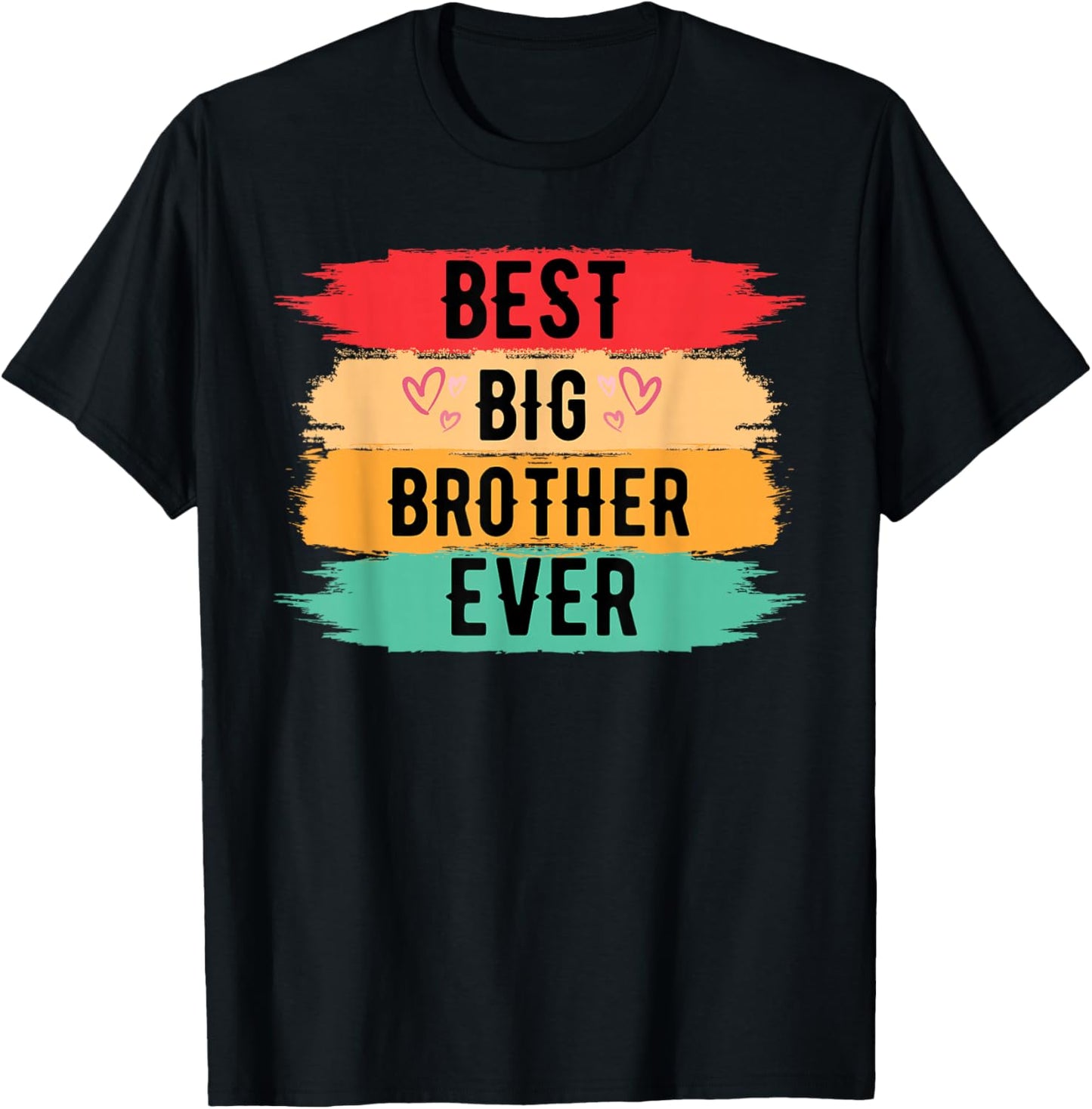 Best Big Brother Ever Older Sibling Teenager for Boys T-Shirt - T-Shirt | Black