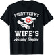 I survived my wife's nursing degree nurse school graduate T-Shirt - T-Shirt | Black