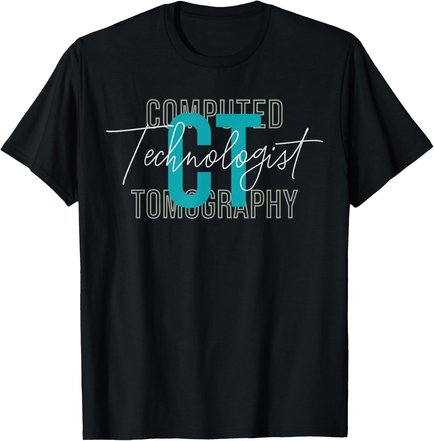 CT Tech Radiology Technologist Computed Tomography T-Shirt - T-Shirt | Black