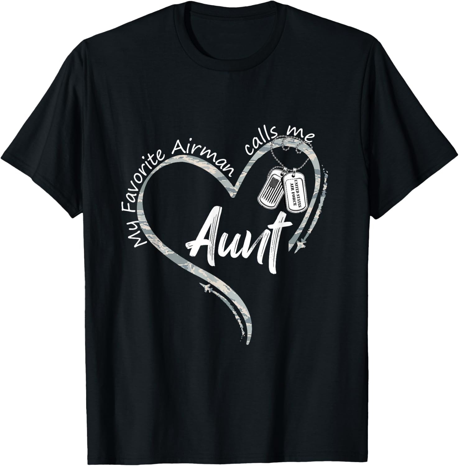 My Favorite Airman Calls Me Aunt Air Force Graduation Aunt T-Shirt - T-Shirt | Black