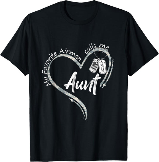 My Favorite Airman Calls Me Aunt Air Force Graduation Aunt T-Shirt - T-Shirt | Black