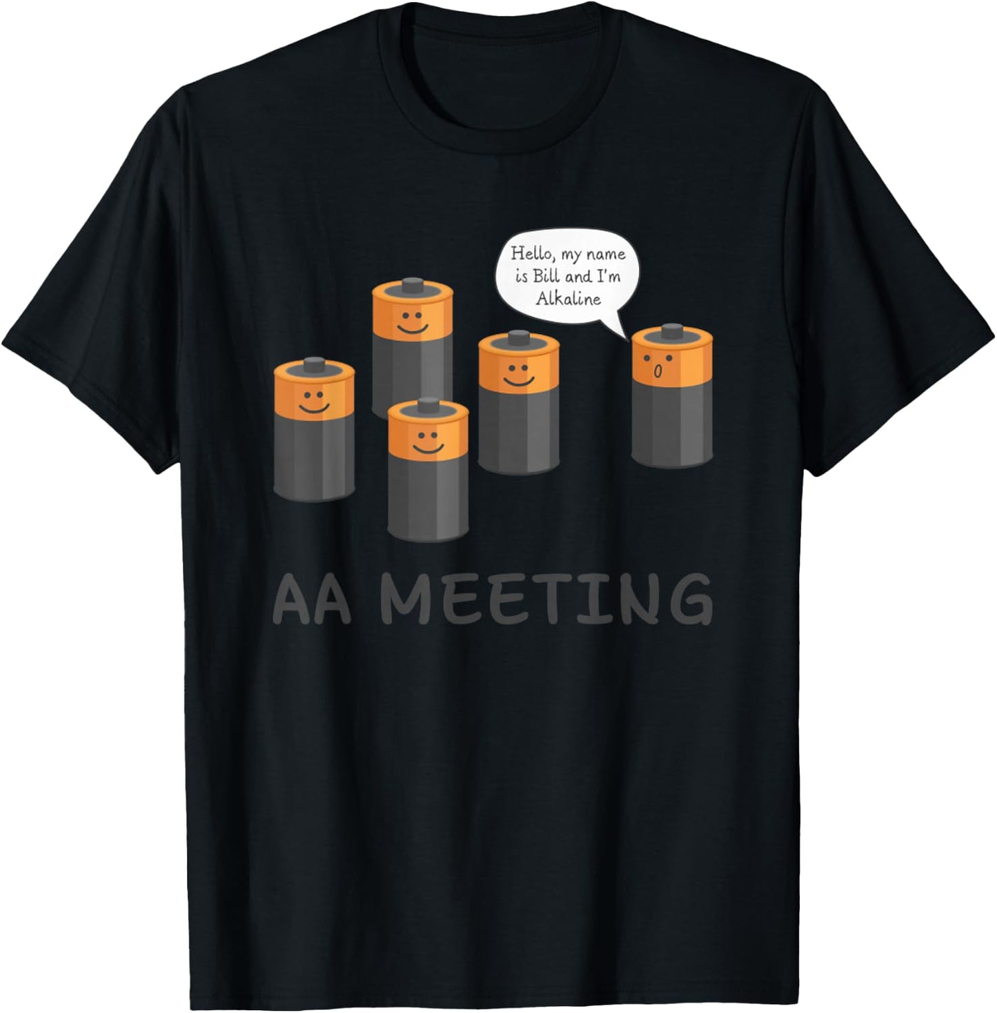 AA Meeting Cute Battery Funny Sarcastic Humor T-Shirt - T-Shirt | Black