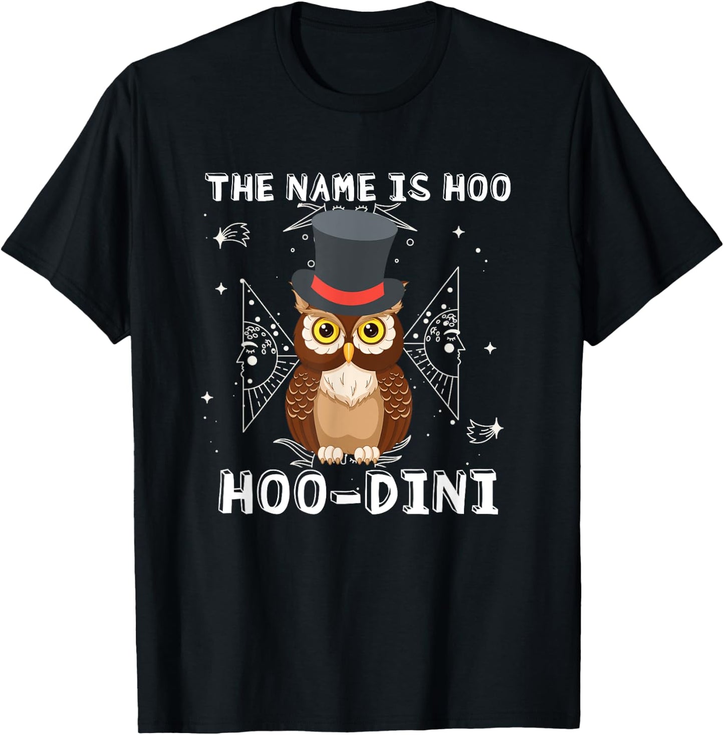 Cute owl funny houdini, Owl hoo dini pun magician T-Shirt - T-Shirt | Black