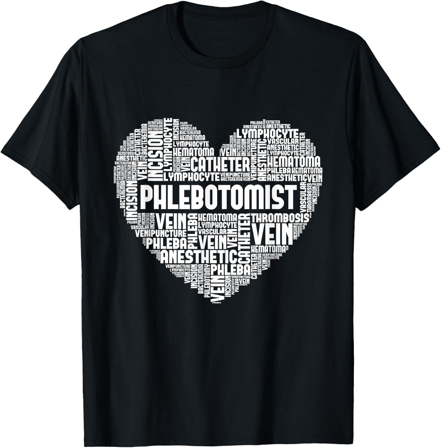 Phlebotomist - Word Cloud Phlebotomy Technician Healthcare T-Shirt - T-Shirt | Black