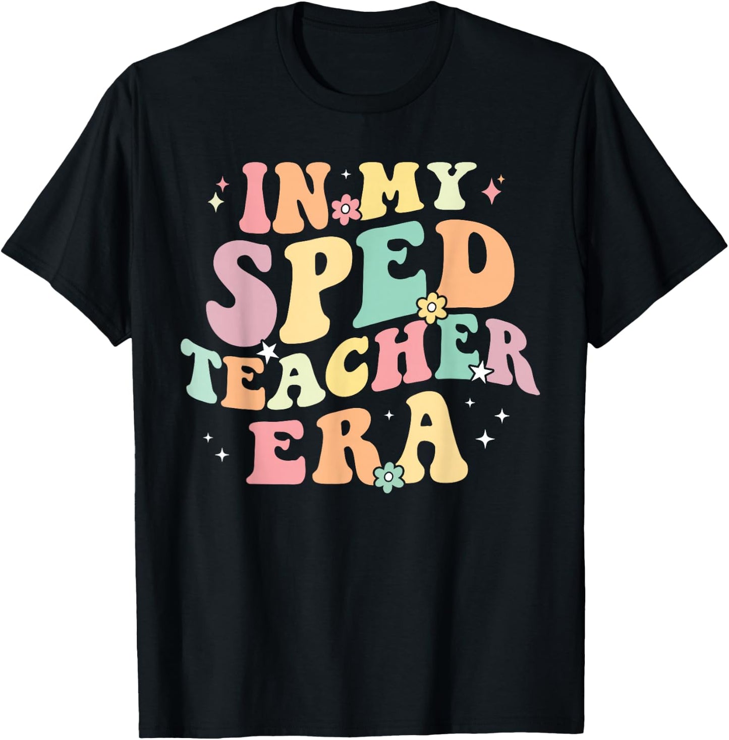 In My SPED Teacher Era Cute Back To School Special Education T-Shirt - T-Shirt | Black