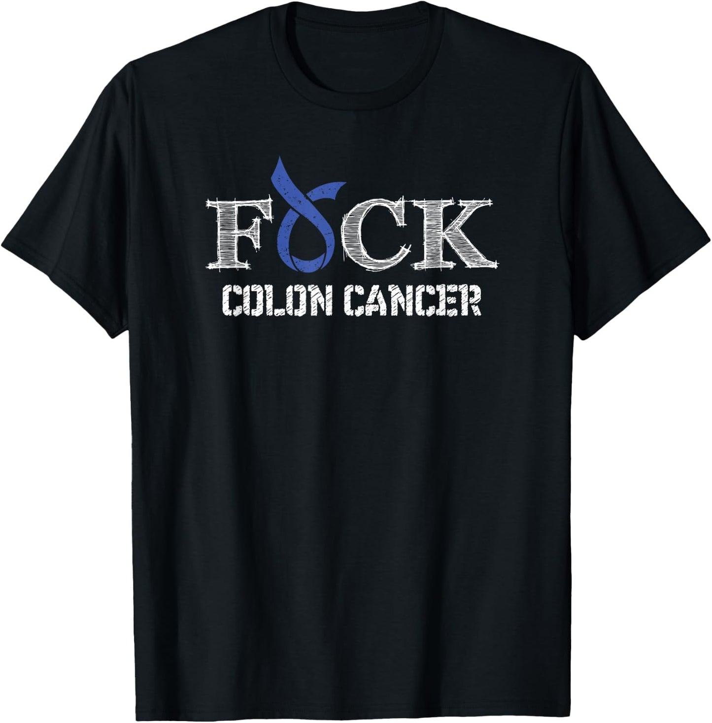 F+ck- Colon Cancer Awareness Supporter Ribbon T-Shirt - T-Shirt | Black