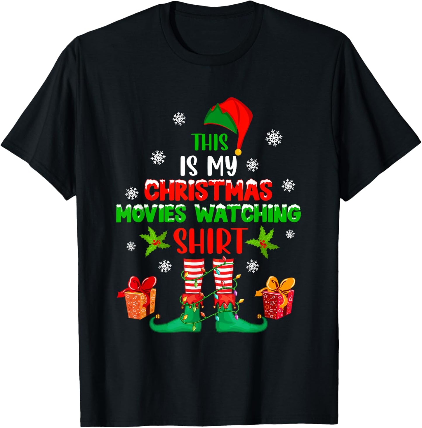 My Christmas Movies Watching Shirt Cute Elf Costume Lover T-Shirt - T-Shirt | Black