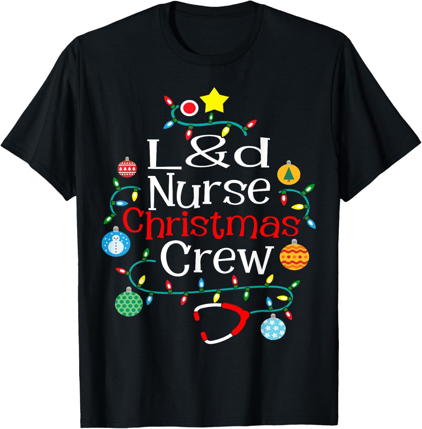 L&D Nurse Christmas Crew Labor & Delivery Nurse T-Shirt - T-Shirt | Black
