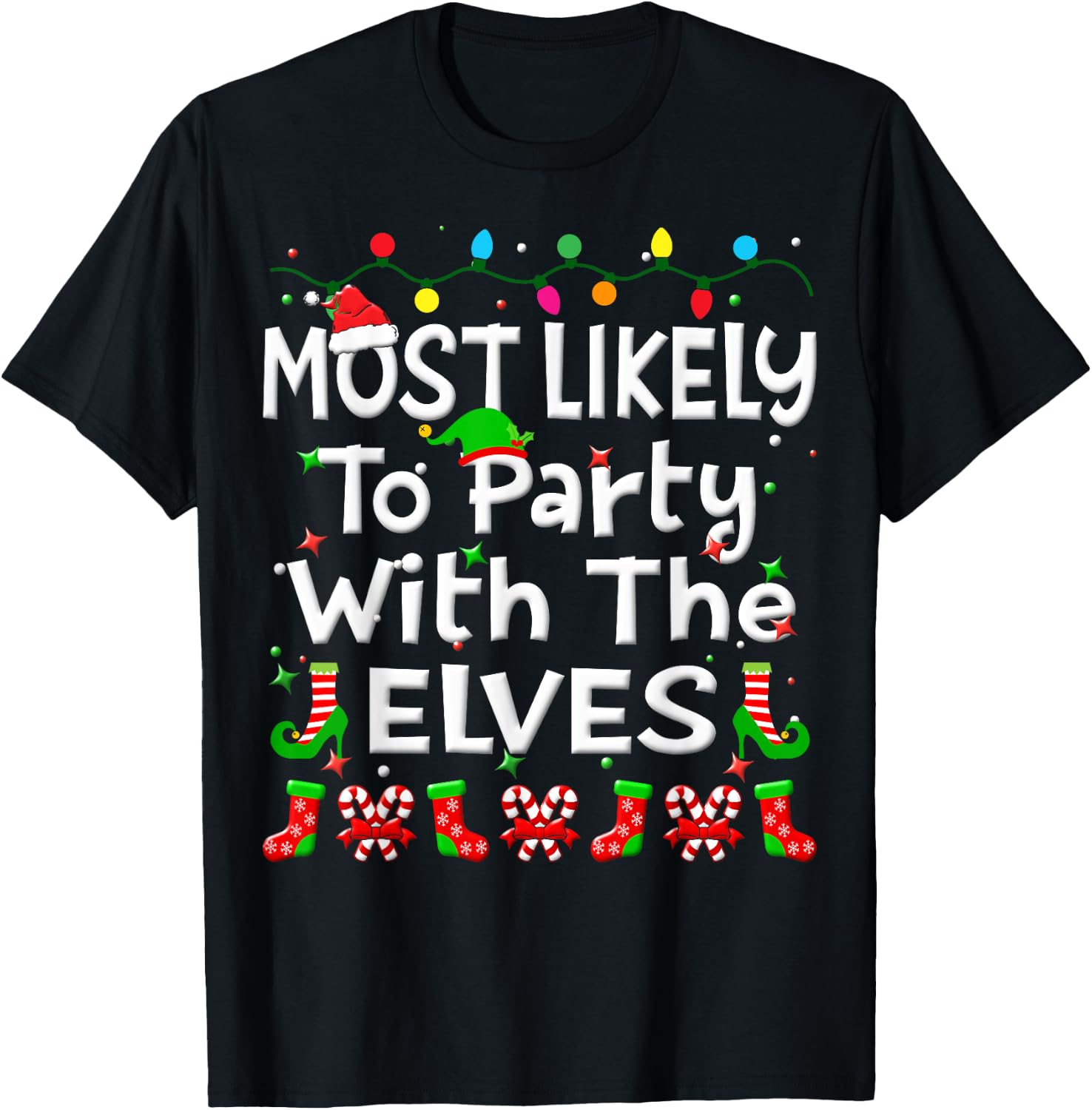 Most Likely To Party With The Elves Christmas Family Funny T-Shirt - T-Shirt | Black