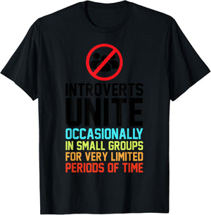 Introverts Unite Occasionally In Small Groups Very Limited T-Shirt - T-Shirt | Black
