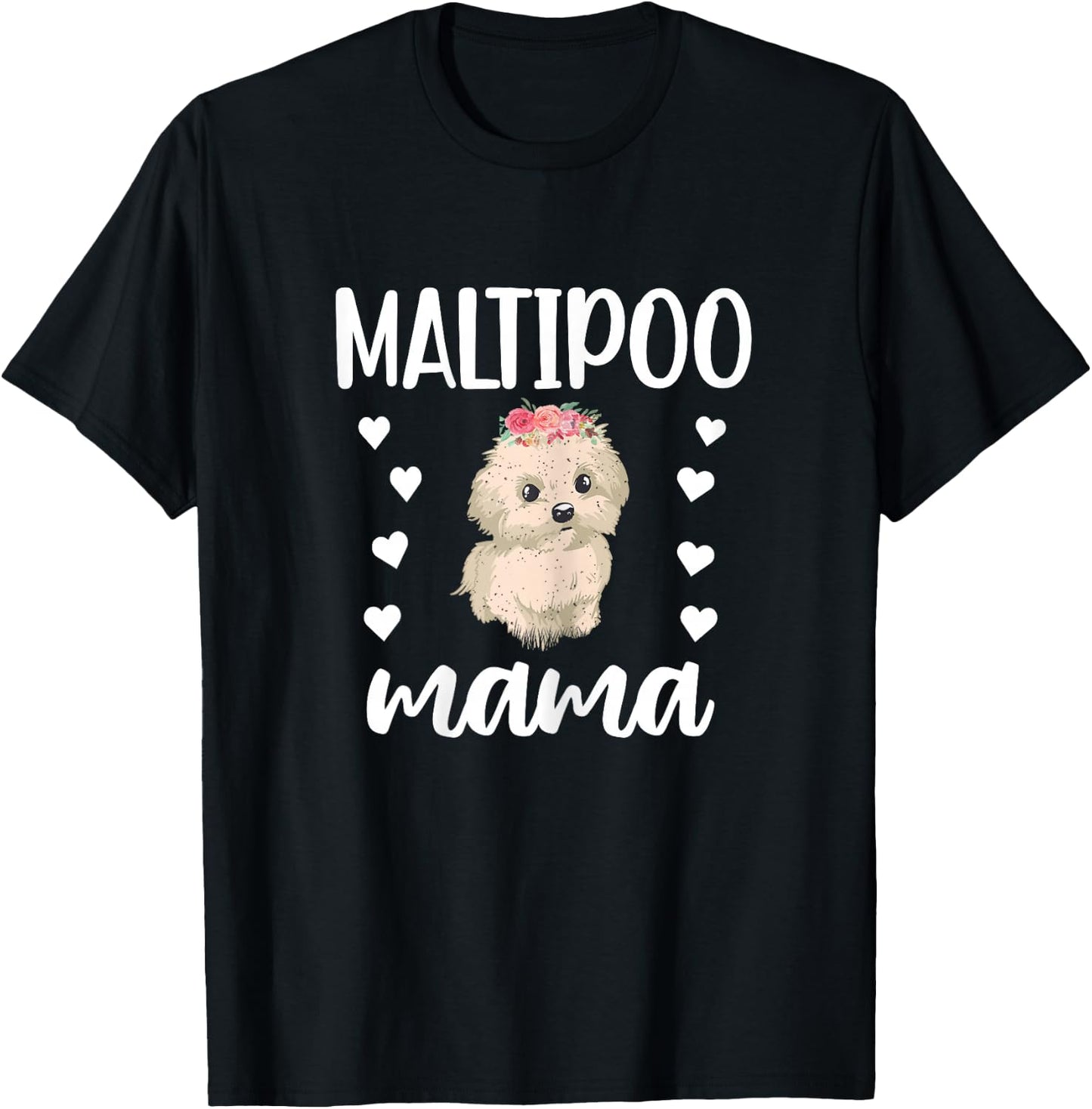 Maltipoo Mama Maltipoo Dog Owner Cute Maltipoo Mom T-Shirt - T-Shirt | Black