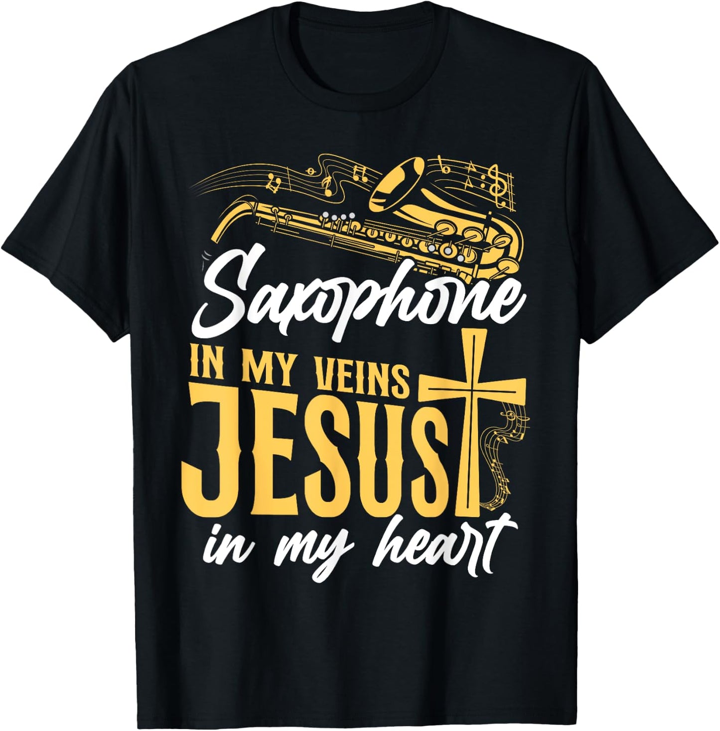 Saxophone Jesus Faith Christian Saxophone In My Veins Jesus T-Shirt - T-Shirt | Black