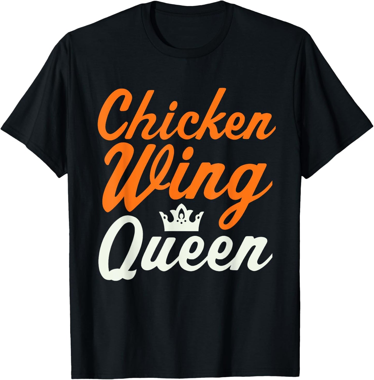 Buffalo Chicken Wing Queen Chicken Wings Lover T-Shirt - T-Shirt | Black