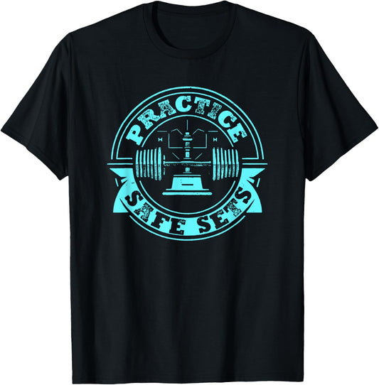Practice Safe Sets Gym Workout T-Shirt - T-Shirt | Black
