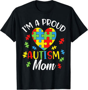 I'm A Proud Mom Autism Awareness Autistic Heart Son Daughter T-Shirt - T-Shirt | Black