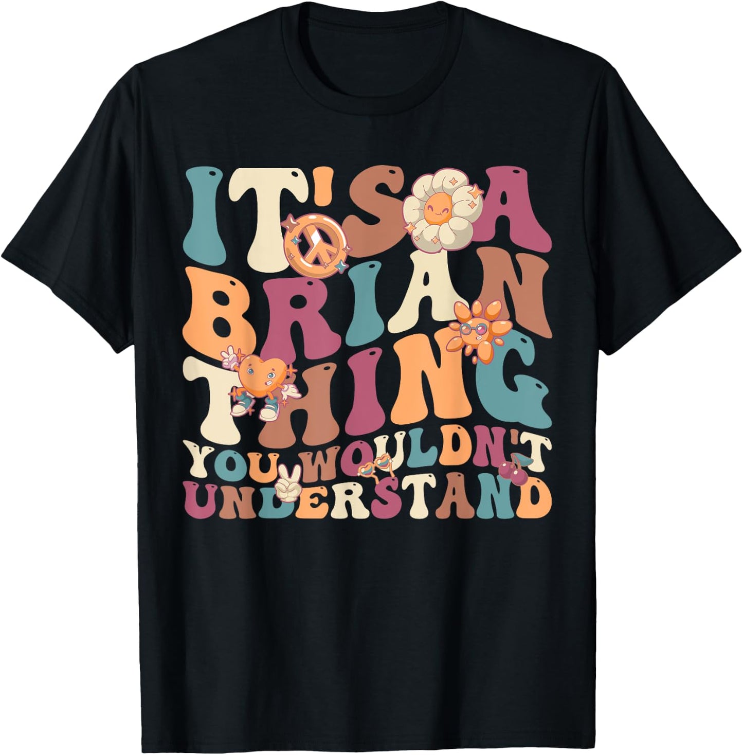 It's A Brain Thing You Wouldn't Understand, For Brain T-Shirt - T-Shirt | Black