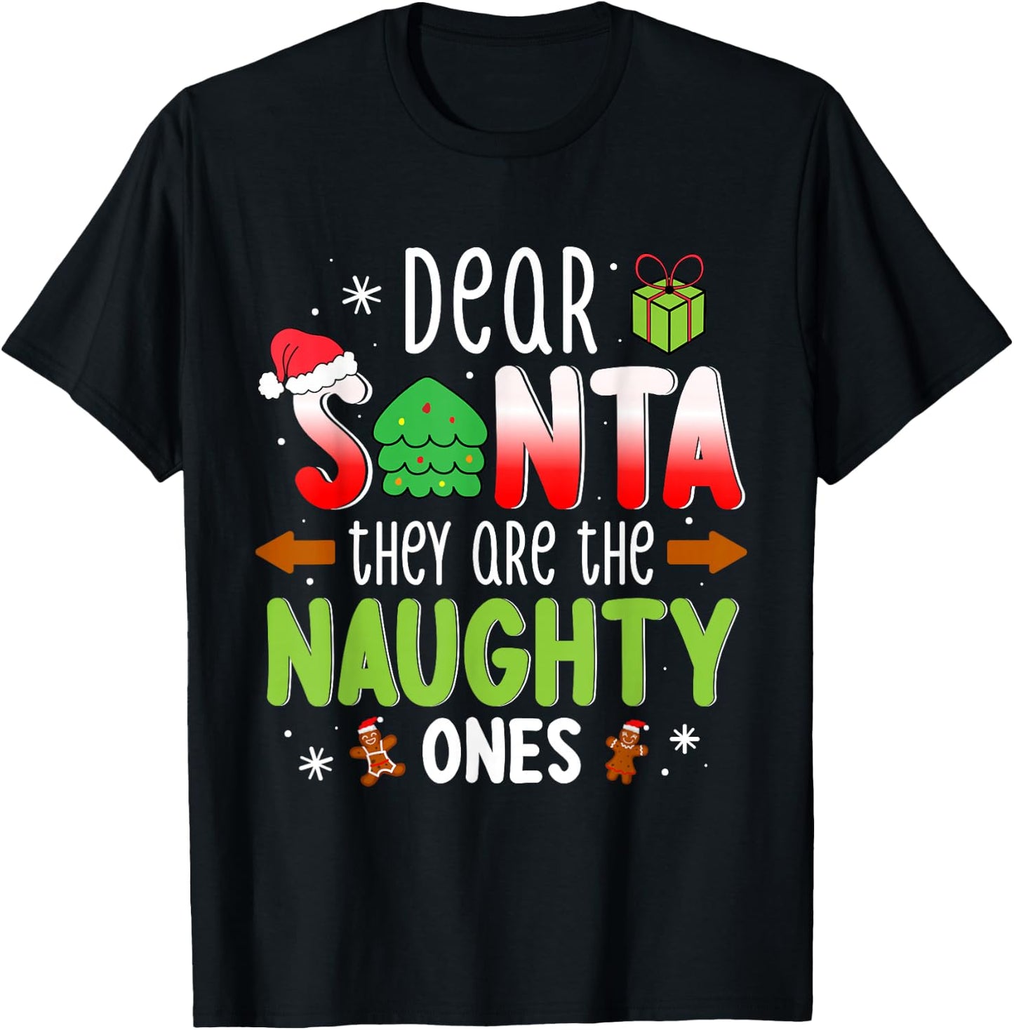 Funny Christmas Shirt Dear Santa They Are The Naughty Ones T-Shirt - T-Shirt | Black
