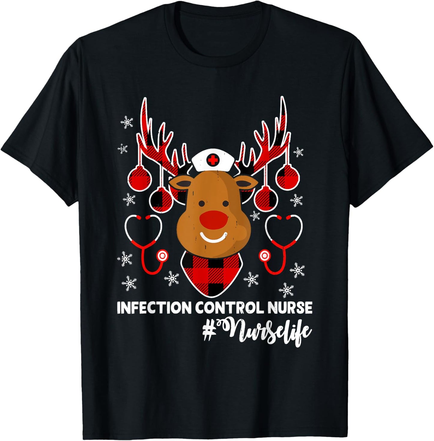 Holiday Xmas Infection Control Nurse Life Reindeer Christmas T-Shirt - T-Shirt | Black