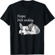 Adorable Corgi Nope Not Today - Lazy Dog T-Shirt - T-Shirt | Black